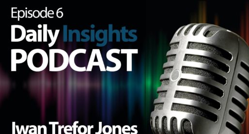 <strong>Daily Insights Podcast</strong></br> Iwan Trefor Jones, North Wales Growth Deal
