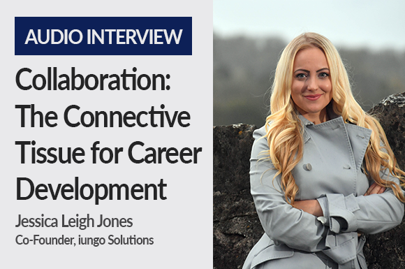 Collaboration: The Connective Tissue for Career Development