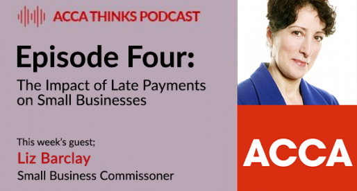 ACCA Thinks – Special: The Impact of Late Payments on Small Businesses