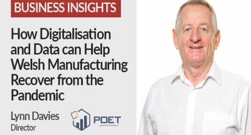 How Digitalisation and Data can Help Welsh Manufacturing Recover from the Pandemic
