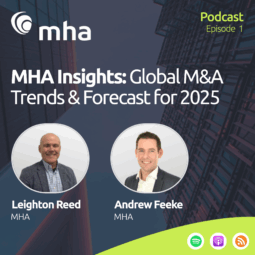 MHA Insights Global M&A Trends & Forecast for 2025_MHA EP 1