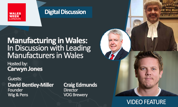 Manufacturing in Wales - in discussion with leading manufacturers in Wales-COLUMN (2)