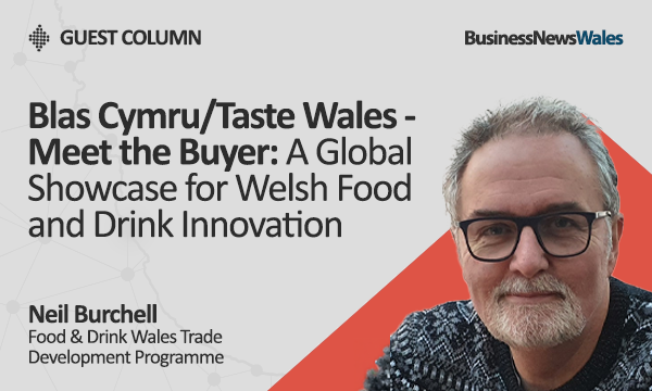 Meet the Buyer A Global Showcase for Welsh Food and Drink Innovation