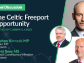 The Celtic Freeport Opportunity