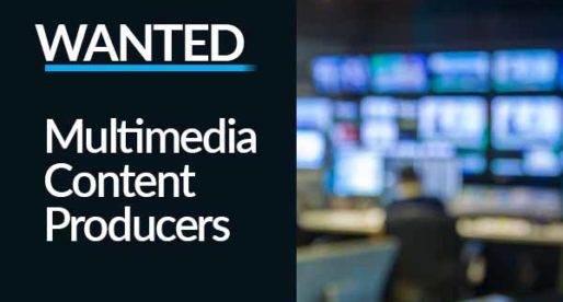 Business News Wales is Looking for Multimedia Content Producers