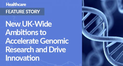 New UK-Wide Ambitions to Accelerate Genomic Research and Drive Innovation