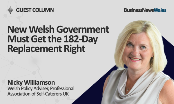 New Welsh Government Must Get the 182-Day Replacement Right
