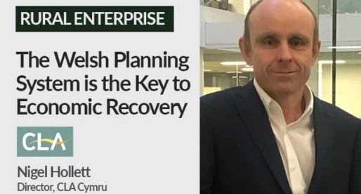 The Welsh Planning System is the Key to Economic Recovery