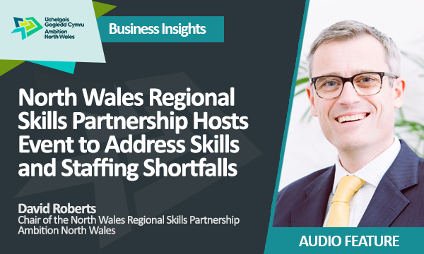 North Wales Regional Skills Partnership Hosts Event to Address SME Skills &amp; Staffing Shortfalls (2)
