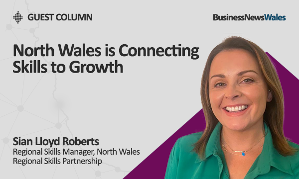 North Wales is Connecting Skills to Growth - skills