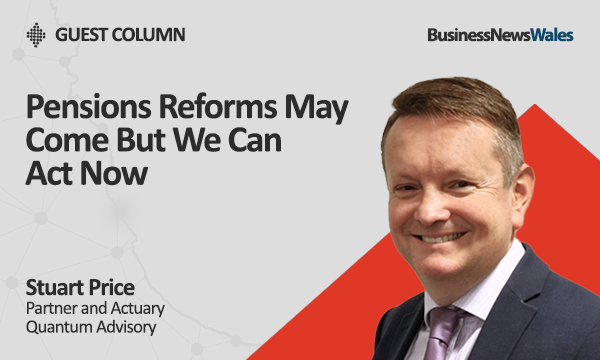 Pensions Reforms May Come But We Can Act Now