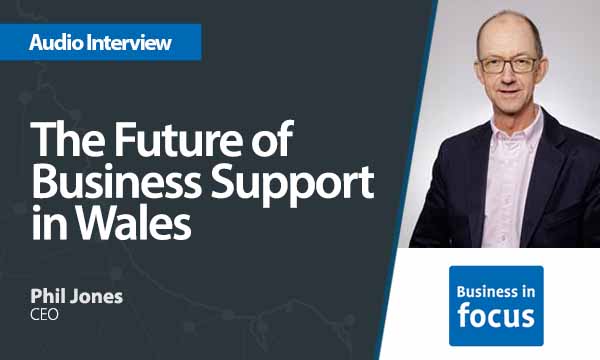 The Future of Business Support in Wales