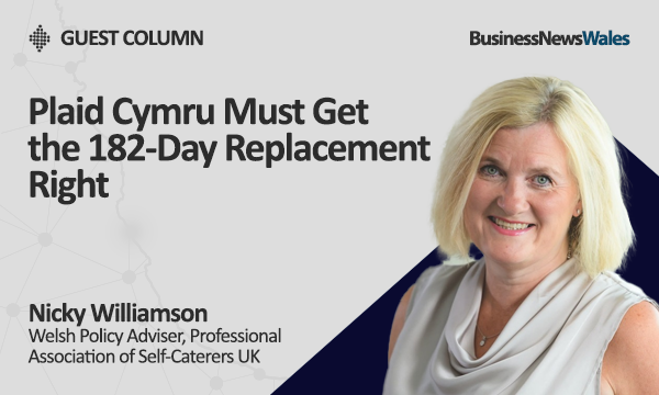 Plaid Cymru Must Get the 182-Day Replacement Right - tourism
