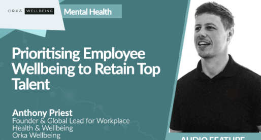 Prioritising Employee Wellbeing to Retain Top Talent