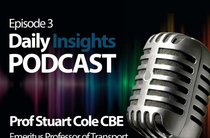 <Strong>Daily Insights Podcast </Strong></br>Professor Stuart Cole CBE, University of South Wales