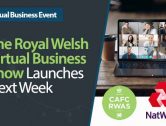 Royal Welsh Virtual Business Show Launches Next Week