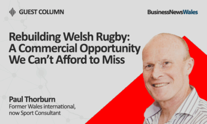Rebuilding Welsh Rugby A Commercial Opportunity We Can’t Afford to Miss