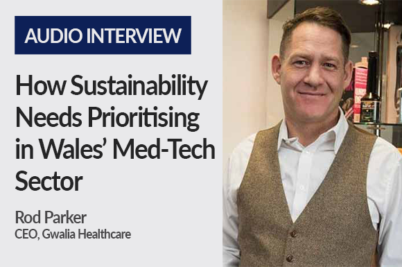 How Sustainability Needs Prioritising in Wales’ Med-Tech Sector