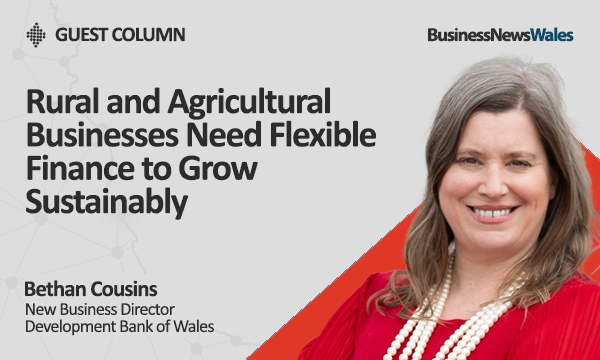 Rural and Agricultural Businesses Need Flexible Finance to Grow Sustainably