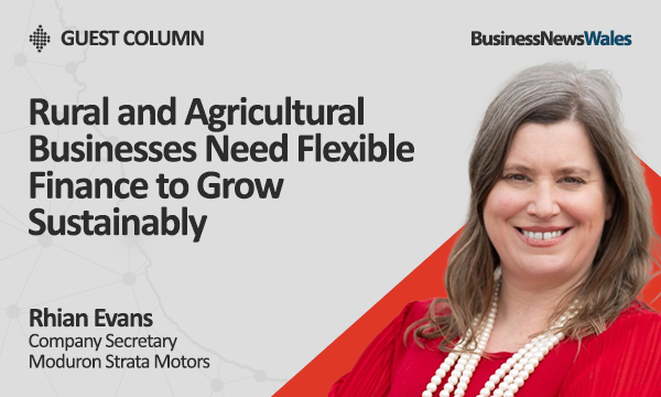 Rural and Agricultural Businesses Need Flexible Finance to Grow Sustainably