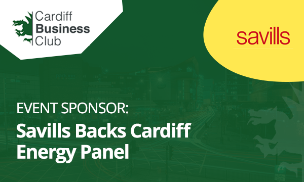 Savills Announced as Event Sponsor for Cardiff Business Club’s Renewable Energy Panel