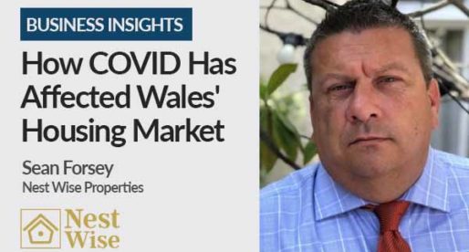 How COVID Has Affected Wales’ Housing Market