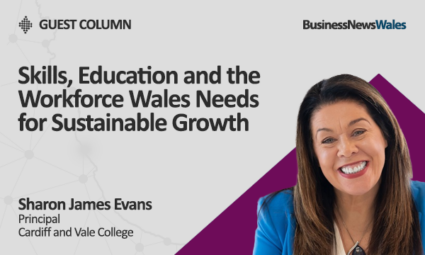 Skills, Education and the Workforce Wales Needs for Sustainable Growth - skills Skills, Education and the Workforce Wales Needs for Sustainable Growth - skills