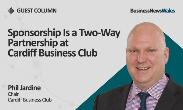 Sponsorship Is a TwoWay Partnership at Cardiff Business Club