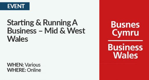 EVENT: Starting & Running A Business – Mid & West Wales