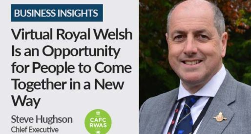 The Virtual Royal Welsh is an Opportunity for People to Come Together in a New Way