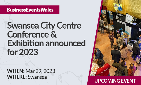 Swansea City Centre Conference & Exhibition Announced for 2023