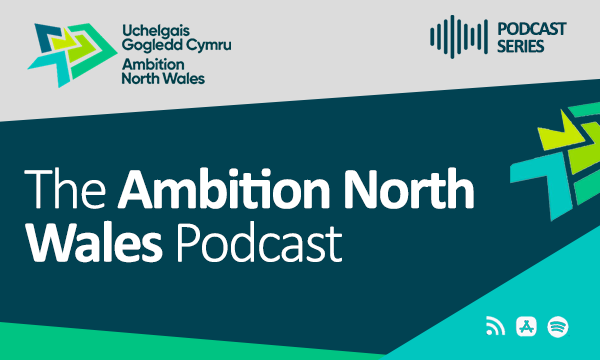 The Ambition North Wales Podcast-Site thumb