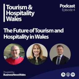 The Future of Tourism and Hospitality in Wales - ep 4