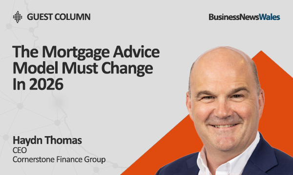 The Mortgage Advice Model Must Change In 2026 - property
