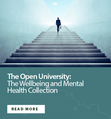 The Open University The Wellbeing and Mental Health Collection