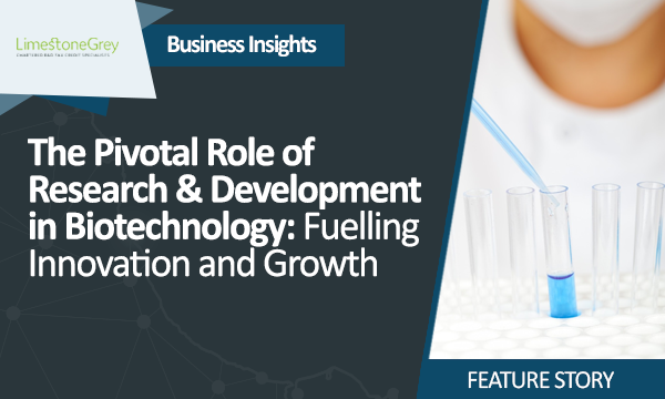 The Pivotal Role of Research and Development in Biotechnology Fuelling Innovation and Growth
