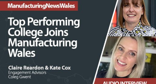 Top Performing College Joins Manufacturing Wales