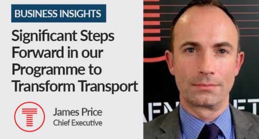 Significant Steps Forward in our Programme to Transform Transport