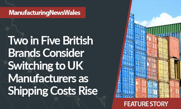 Two in Five British Brands Consider Switching to UK Manufacturers as Shipping Costs Rise