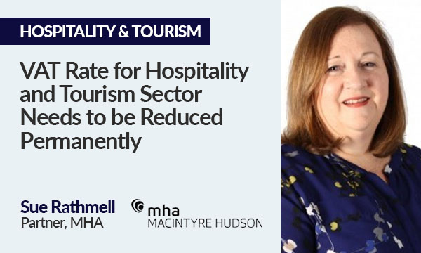 VAT Rate for Hospitality and Tourism Sector Needs to be Reduced Permanently