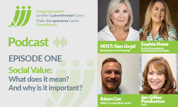 PODCAST: Episode 1 – Social Value: What Does it Mean? And Why is it Important?