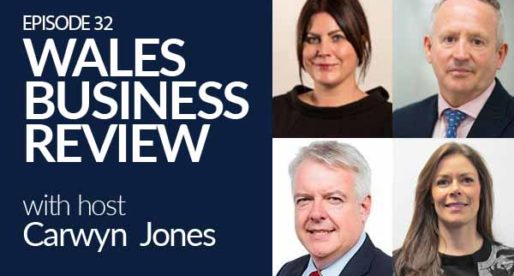 Wales Business Review – Episode 32