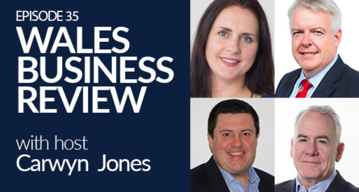 Wales Business Review – Episode 35