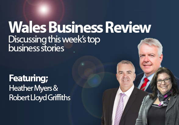 PODCAST<br>Wales Business Review – Episode 2