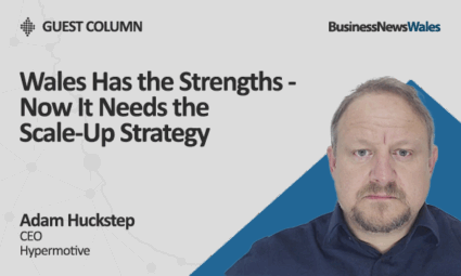 Wales Has the Strengths - Now It Needs the Scale-Up Strategy