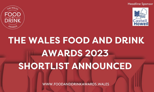Finalists Announced for the Wales Food and Drink Awards 2023
