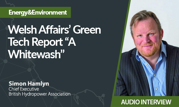 Welsh Affairs’ Green Tech Report “A Whitewash”, says British Hydropower Association
