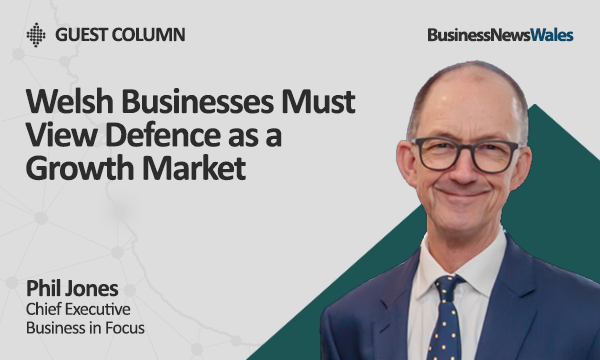 Welsh Businesses Must View Defence as a Growth Market - econ
