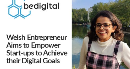 Welsh Entrepreneur Aims to Empower Start-ups to Achieve their Digital Goals