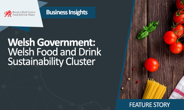 Welsh Government Welsh Food and Drink Sustainability Cluster